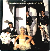 Transvision Vamp - Baby I Don't Care